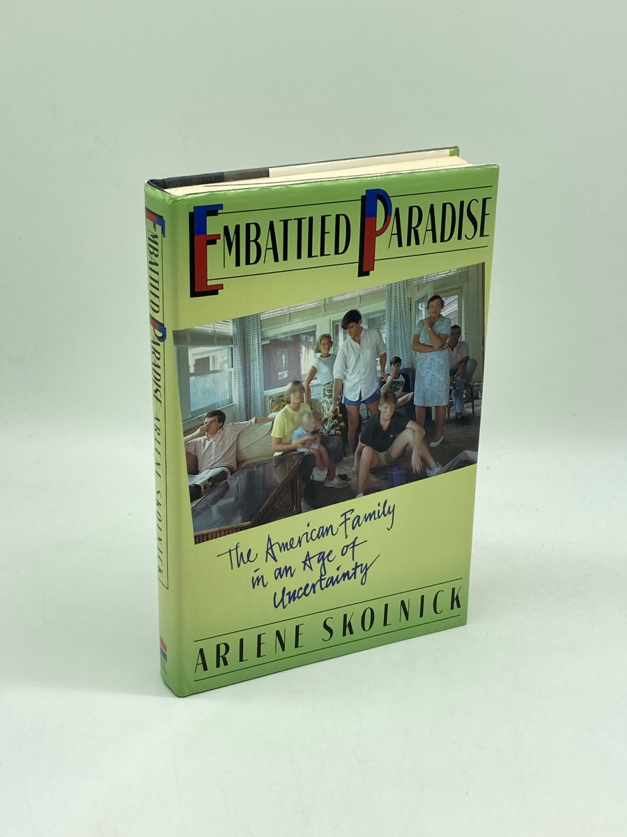 Embattled Paradise (First Printing) The American Family in an Age of Uncertainty