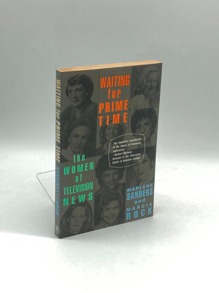 Waiting for Prime Time The Women of Television News