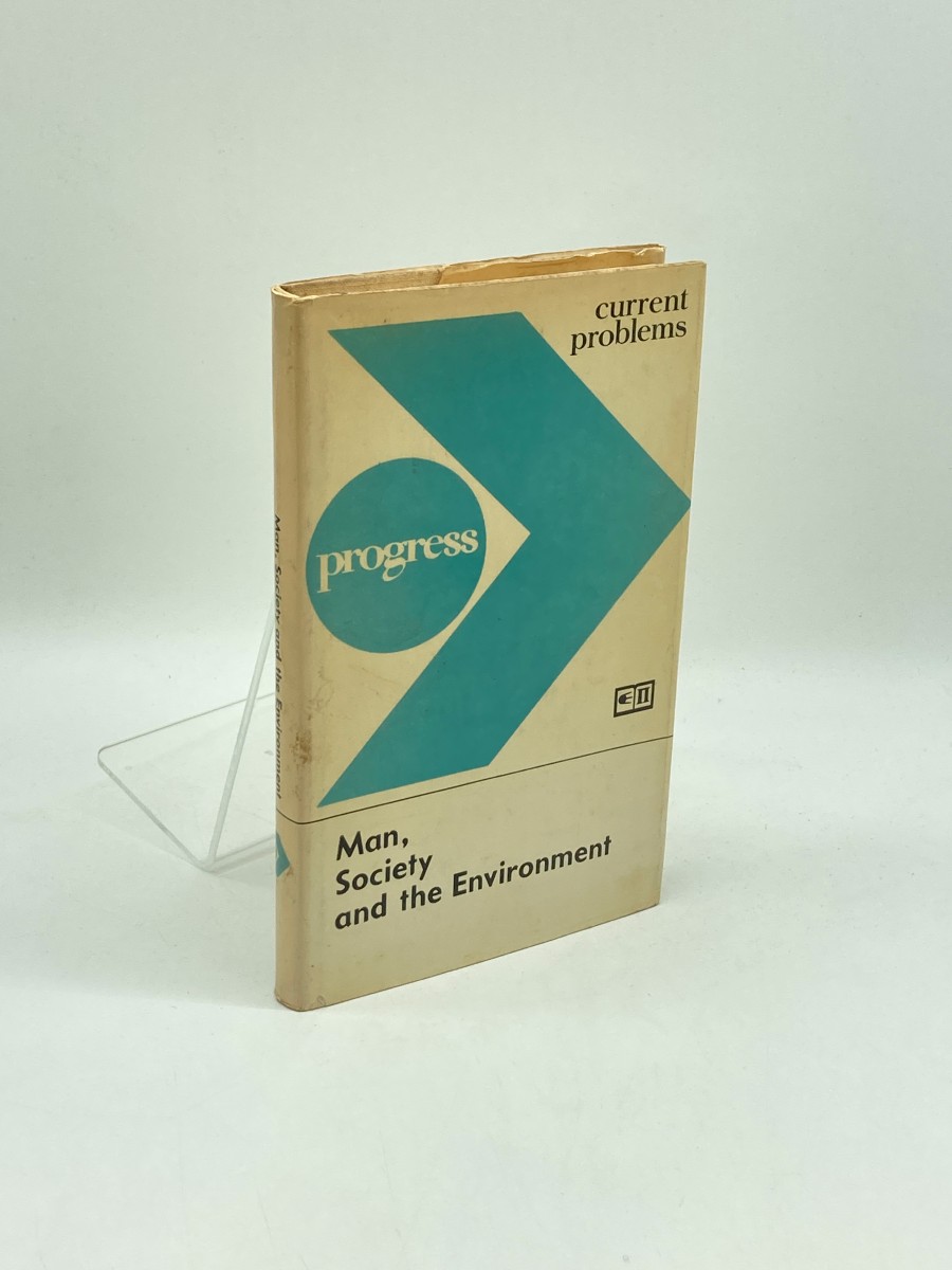 Man, Society, and the Environment Geographical Aspects of the Uses of Natural Resources and Nature Conversation