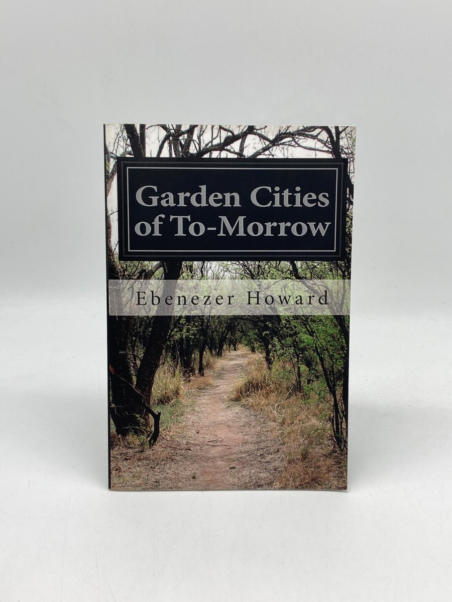 Image for Garden Cities of To-Morrow Garden Cities of To-Morrow
