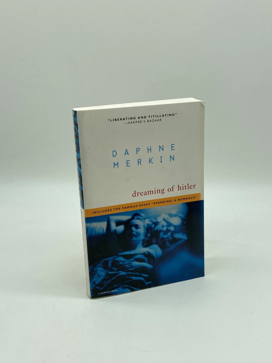 Dreaming of Hitler Uncensored and Intimate Literary Essays on Women and Contemporary Culture