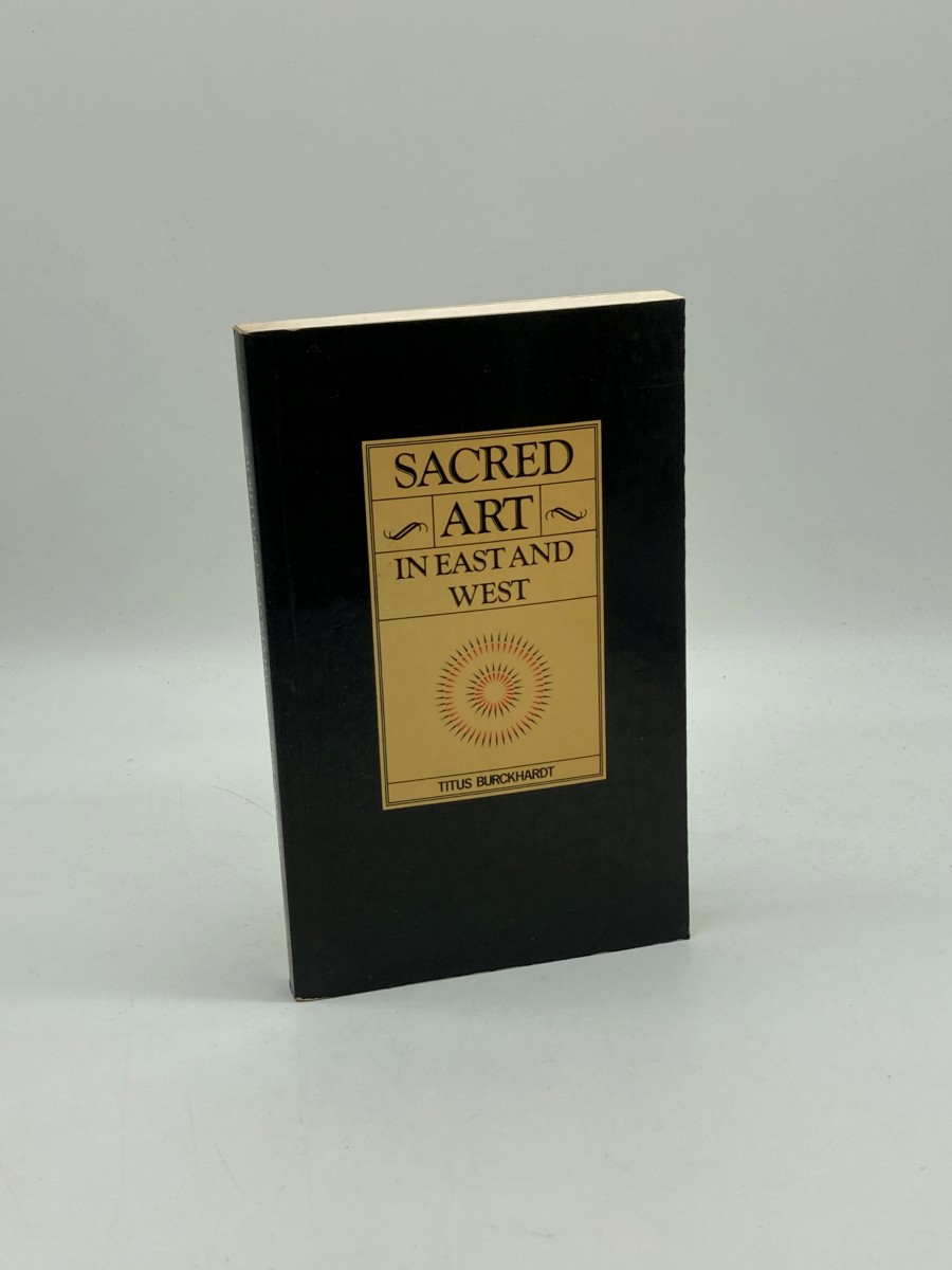 Sacred Art in East & West Its Principles and Methods