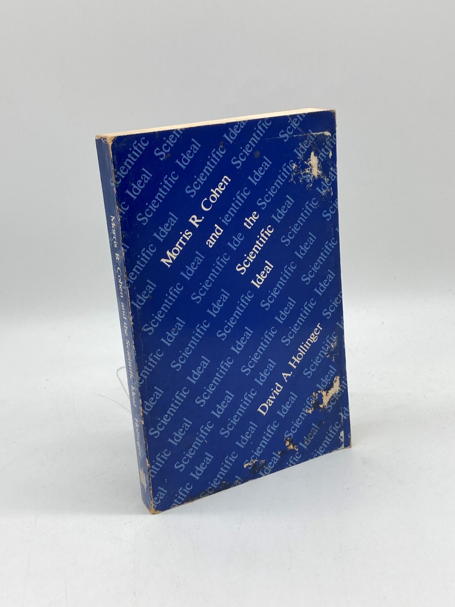Morris R. Cohen and the Scientific Ideal