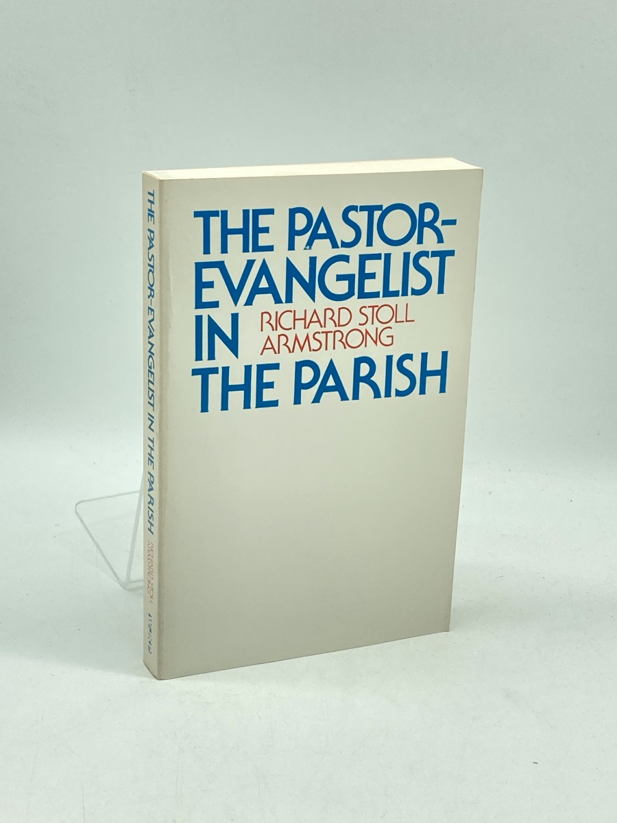 The Pastor-Evangelist in the Parish