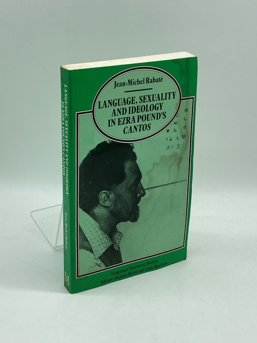 Language, Sexuality and Ideology in Ezra Pound's 