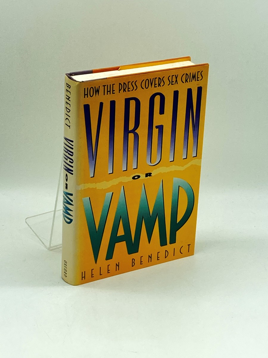Virgin or Vamp (First Printing) How the Press Covers Sex Crimes