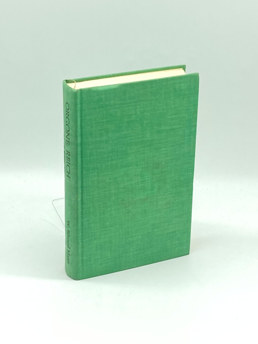 Orgone, Reich and Eros (First Printing) Wilhelm Reich's Theory of Life Energy