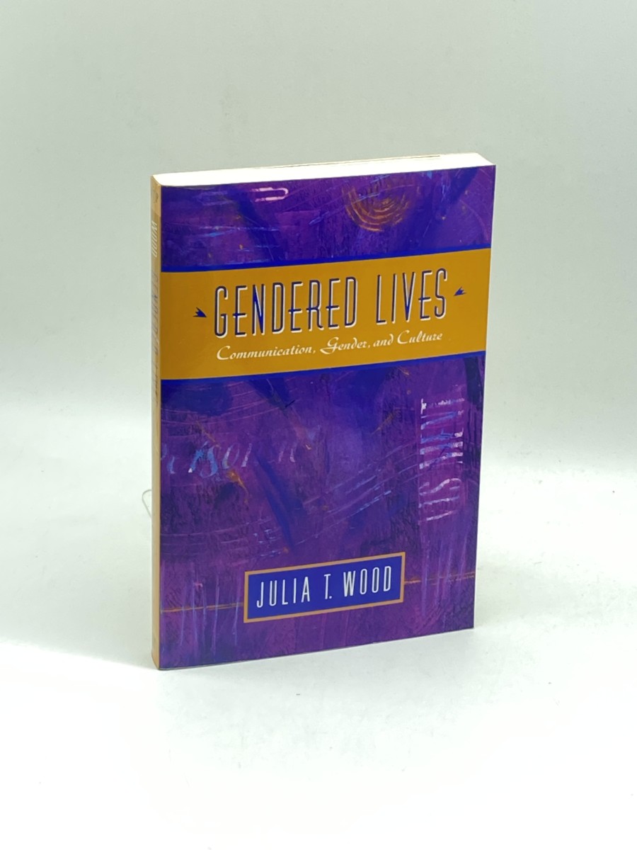 Gendered Lives (First Printing) Communication, Gender, and Culture