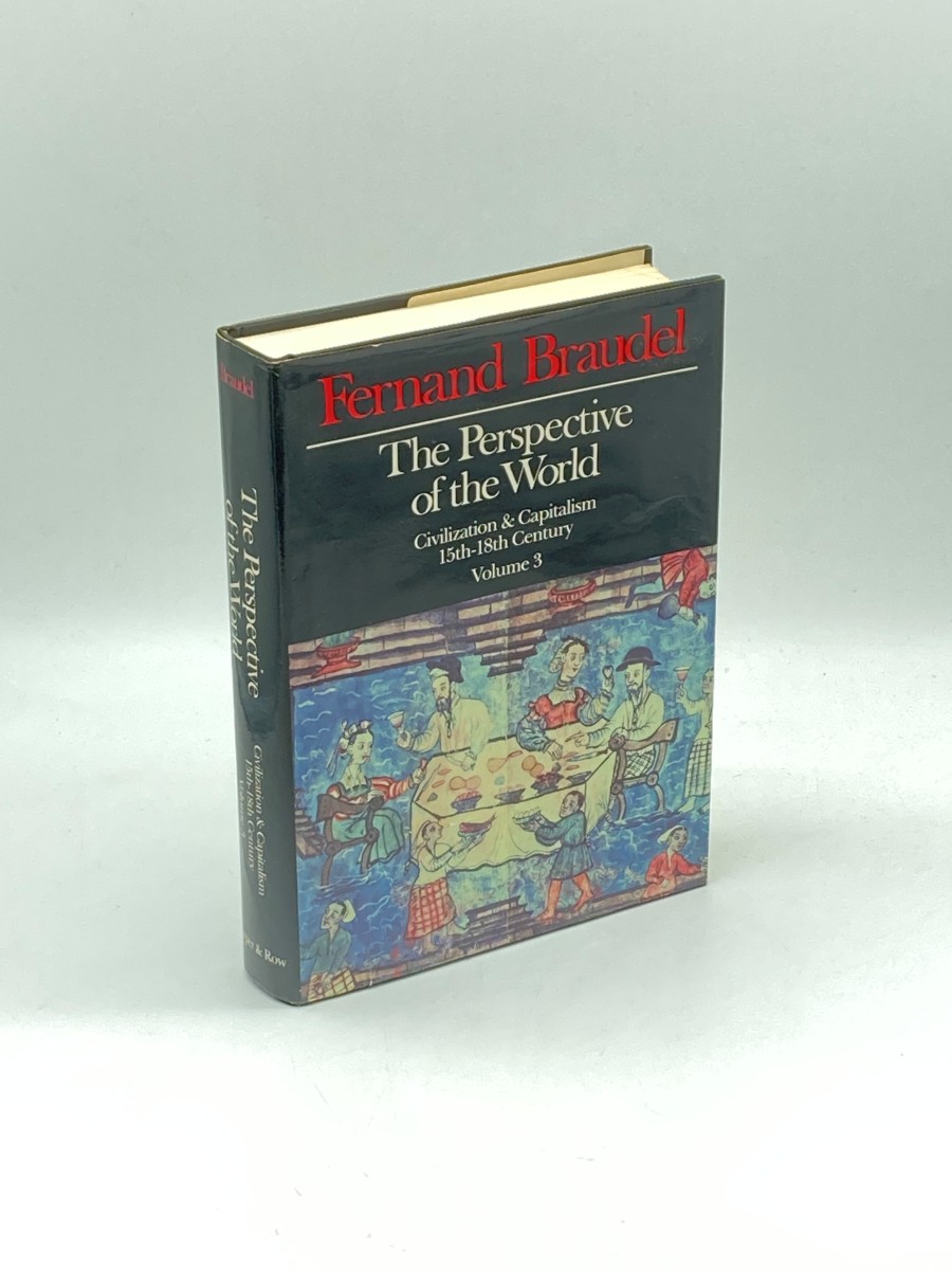 The Perspective of the World Civilization & Capitalism, 15Th - 18Th Century Volume 3