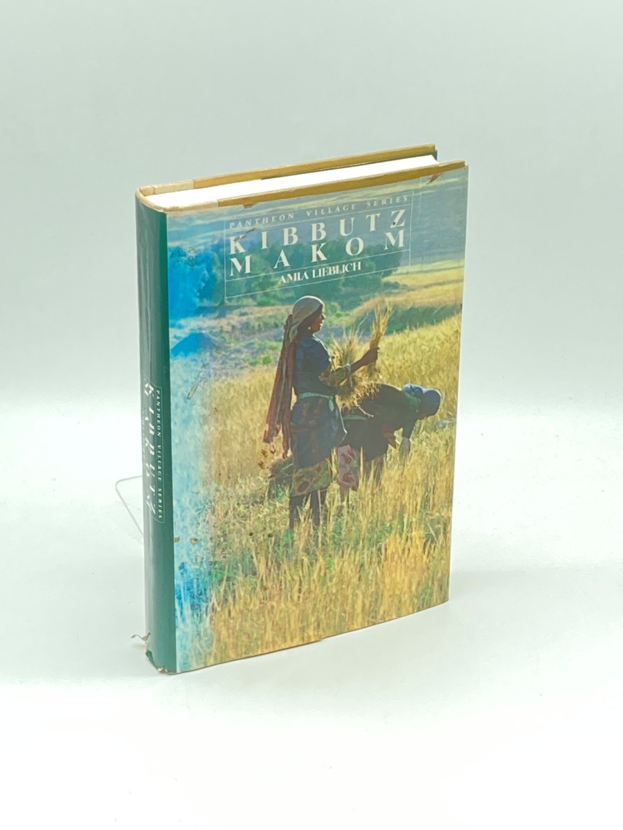 KIBBUTZ MAKOM Report from an Israeli Kibbutz