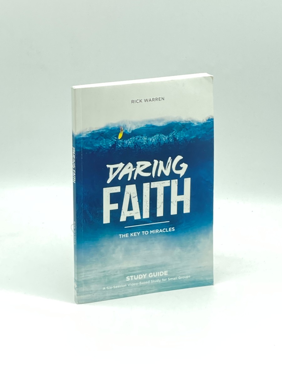 Daring Faith, the Key to Miracles, Study Guide
