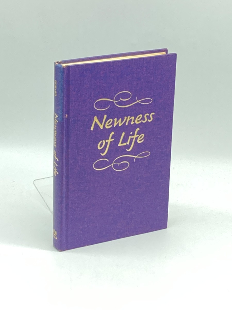 Newness of Life A Study in the Thought of Paul