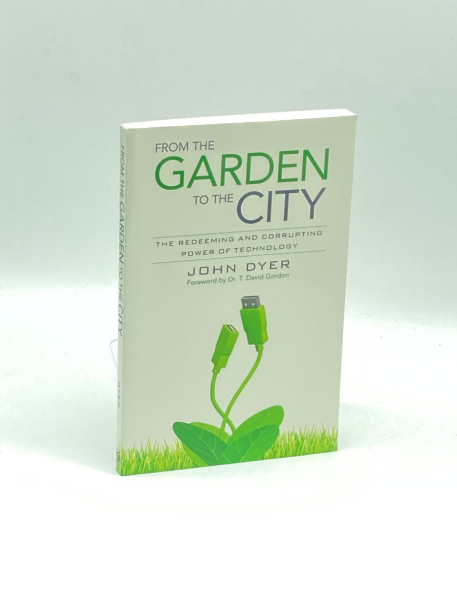 From the Garden to the City The Redeeming and Corrupting Power of Technology