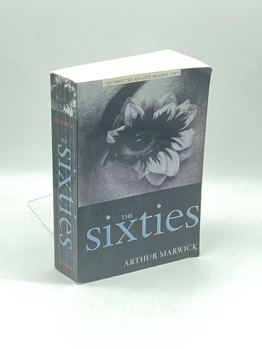 The Sixties (Uncorrected Proof) Cultural Revolution in Britain, France, Italy, and the United States, C.1958-C.1974