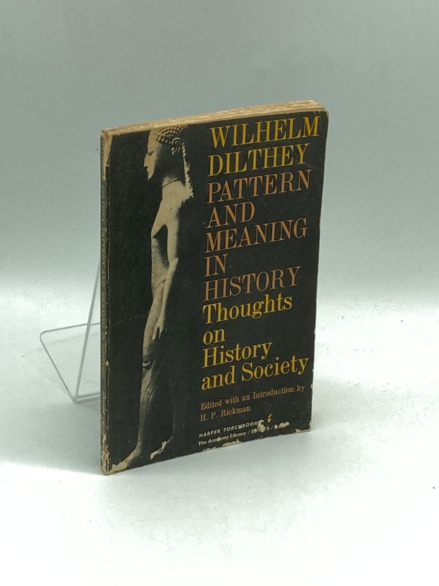Pattern & Meaning in History Thoughts on History & Society