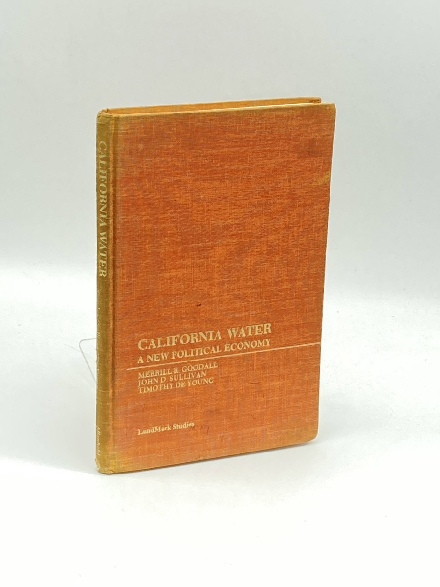 California Water A New Political Economy
