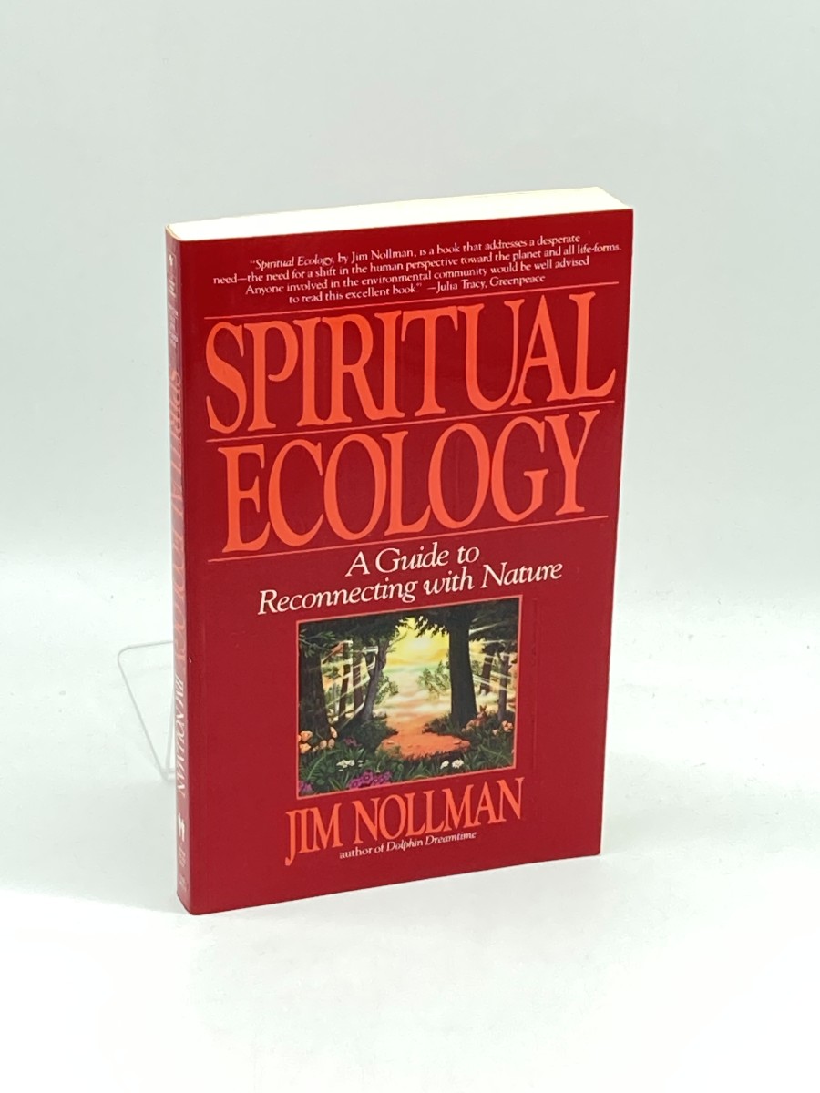 Image for Spiritual Ecology; A Guide to Reconnecting with Nature Spiritual Ecology; A Guide to Reconnecting with Nature