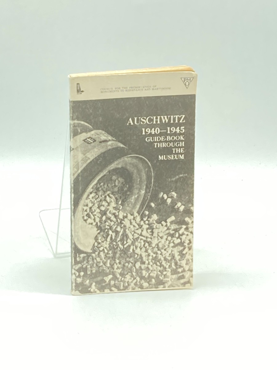 Auschwitz 1940 -1945 Guide Book through the Museum; Guide-Book through the Museum