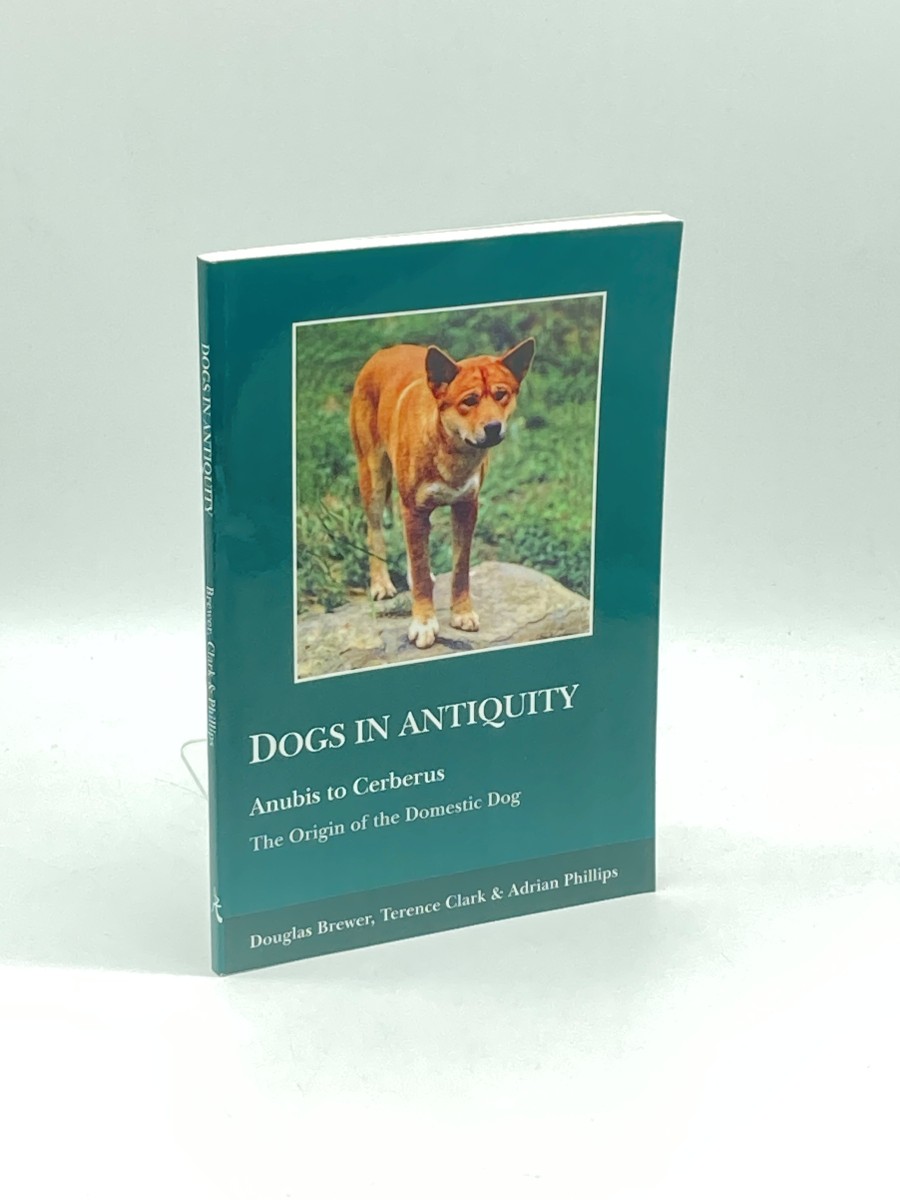 Dogs in Antiquity; Anubis to Cerberus