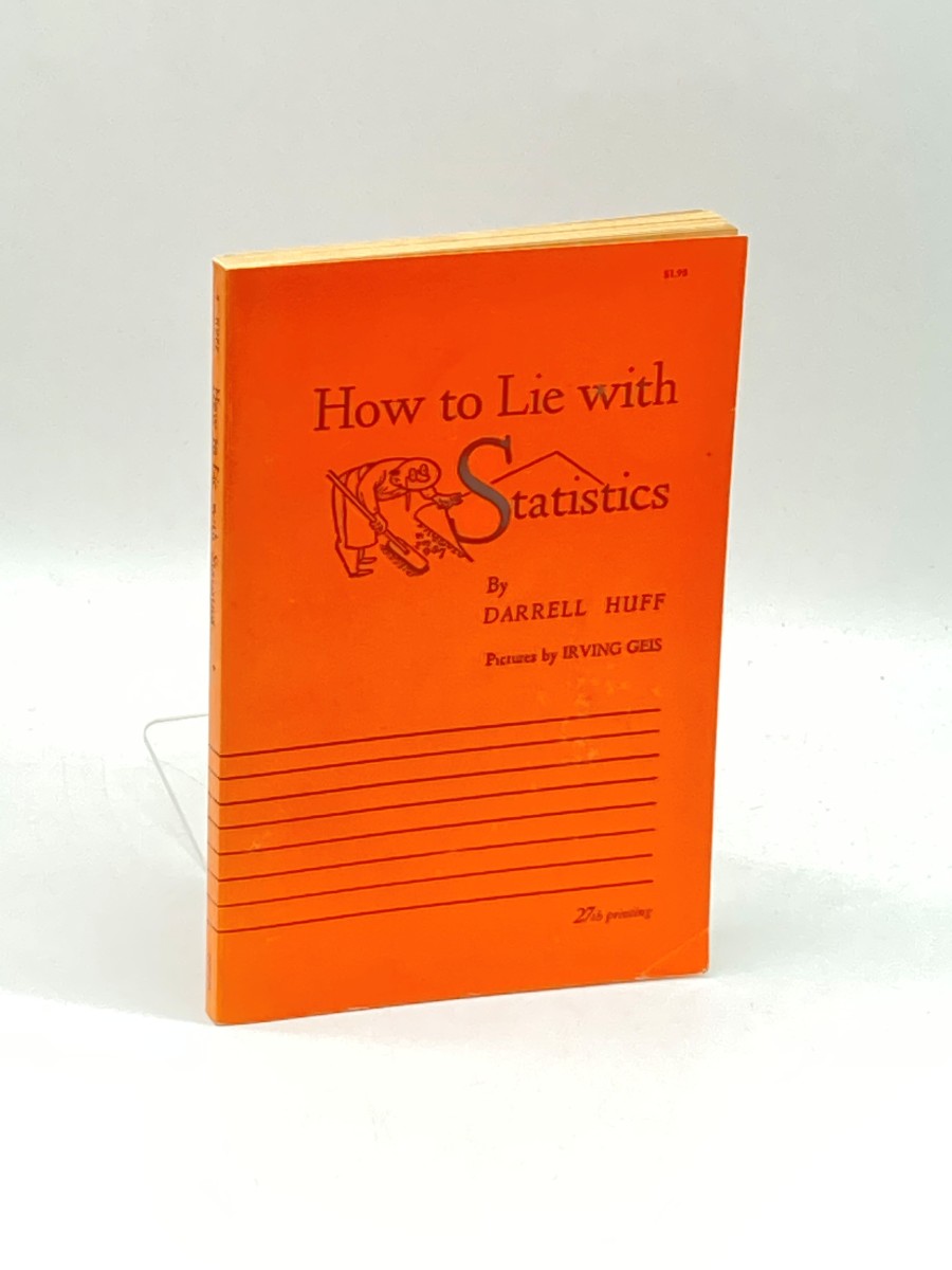 How to Lie with Statistics