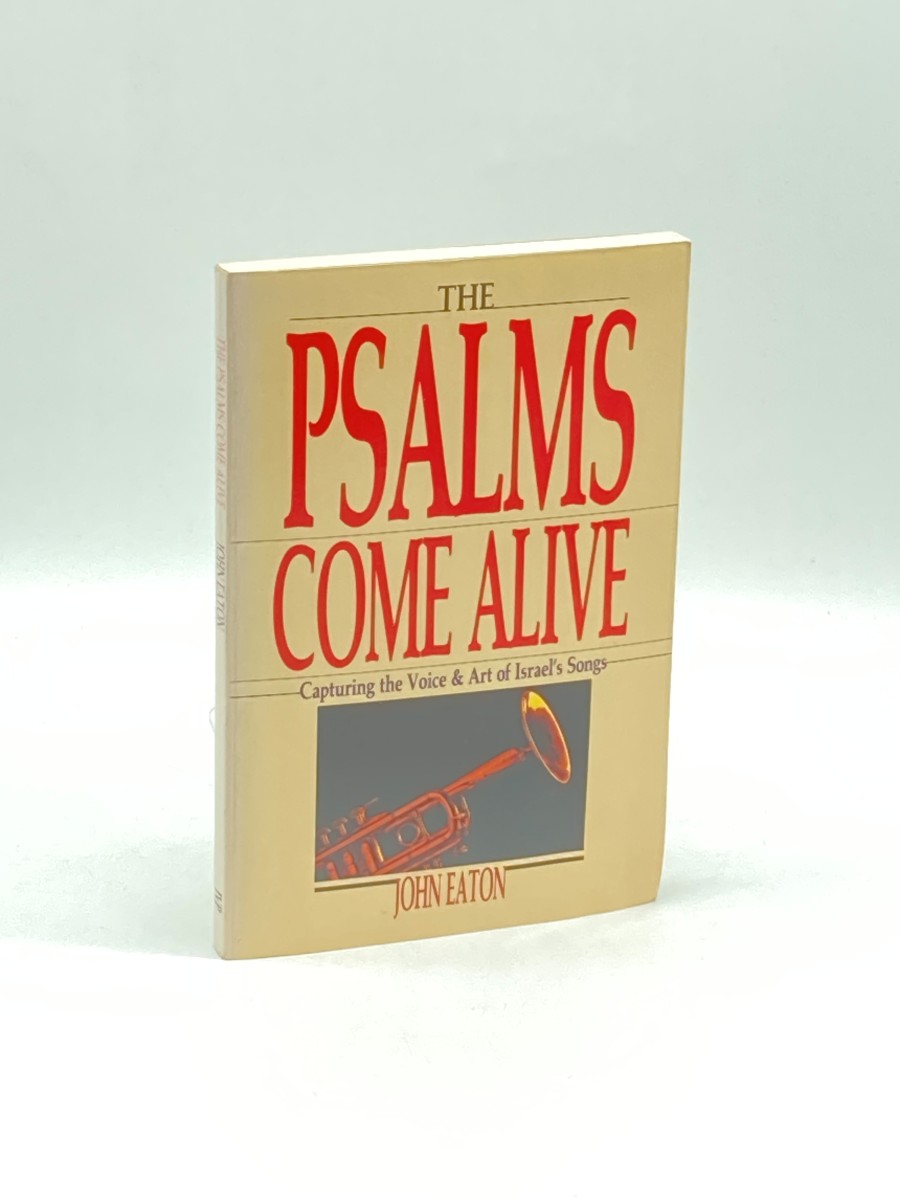 The Psalms Come Alive; Capturing the Voice & Art of Israel's Songs