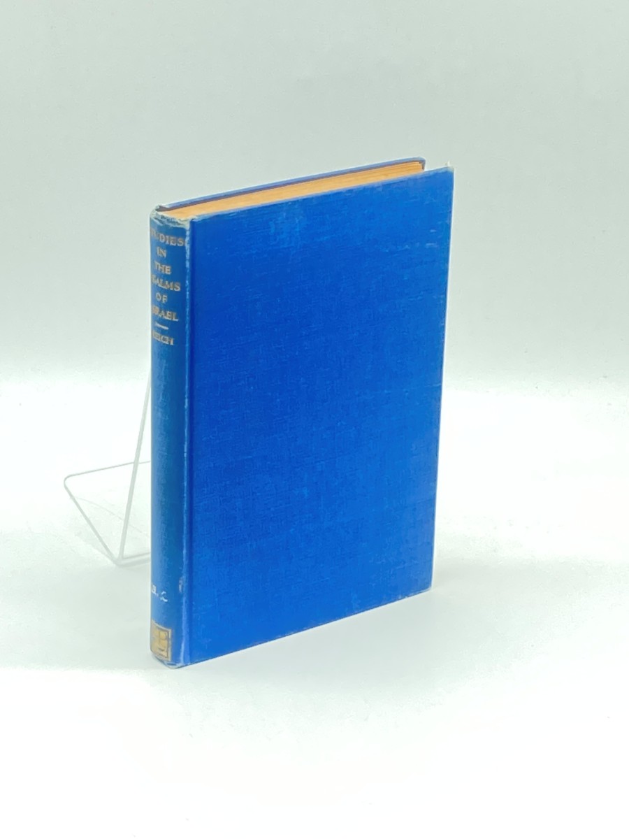 Studies in the Psalms of Israel Their Message for Our Day