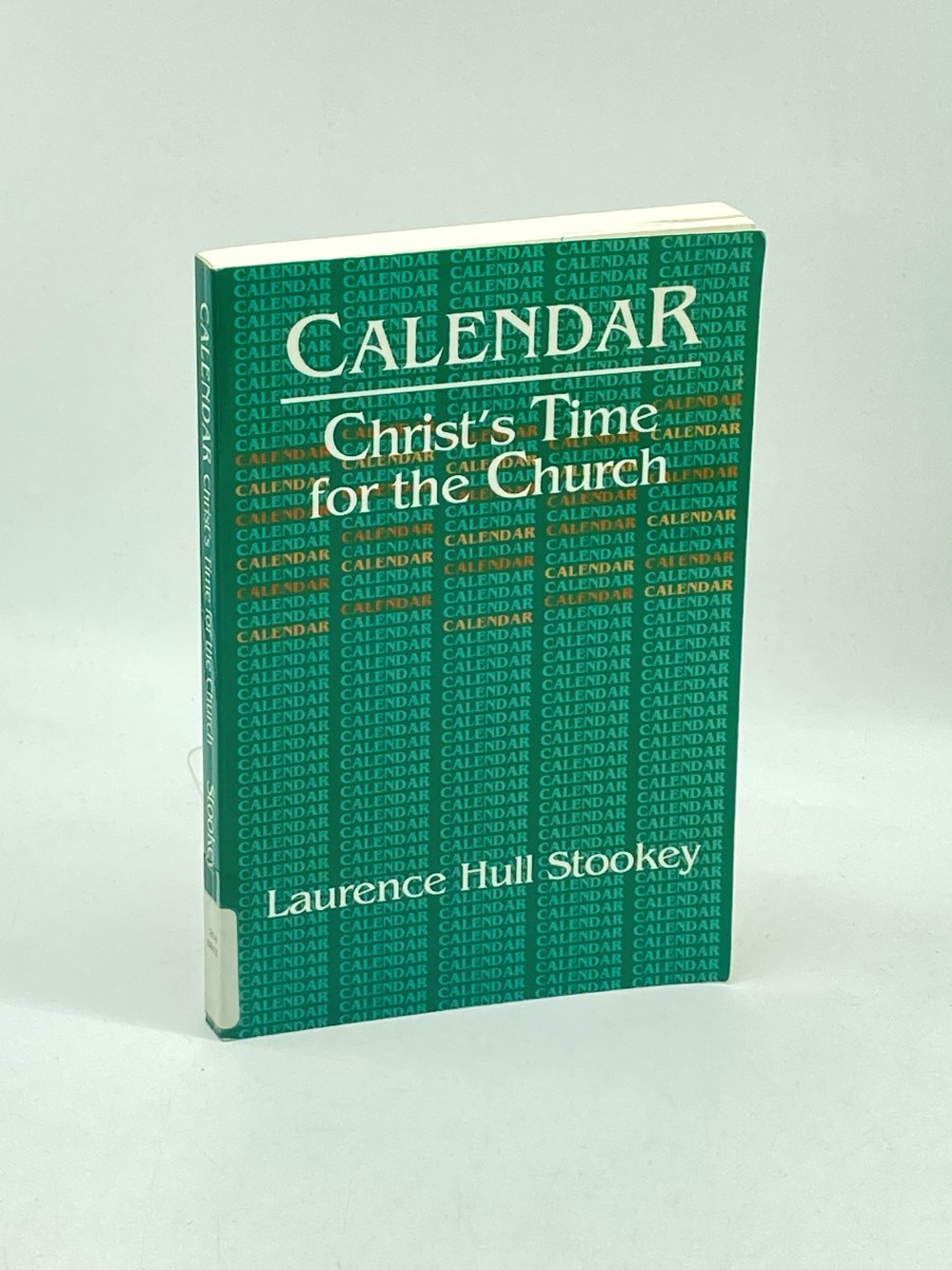 Calendar; Christ's Time for the Church
