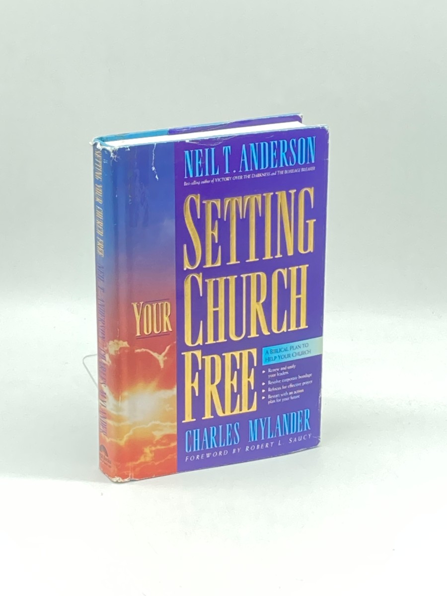 Setting Your Church Free (First Printing) ; A Biblical Plan to Help Your Church