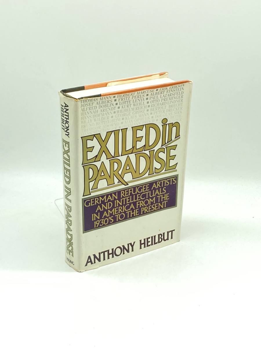 Exiled in Paradise; German Refugee Artists and Intellectuals in America, from the 1930s to the Present
