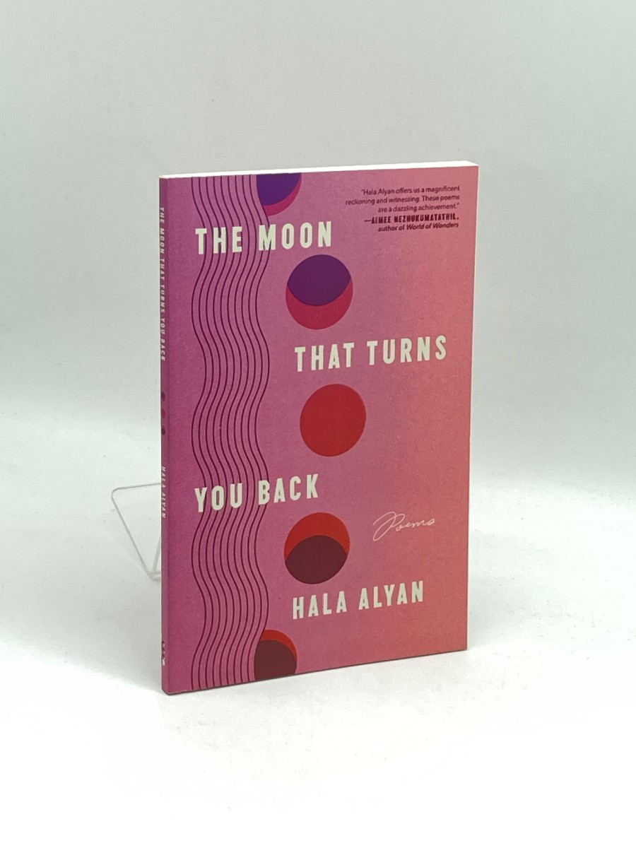 The Moon That Turns You Back (First Printing) ; Poems