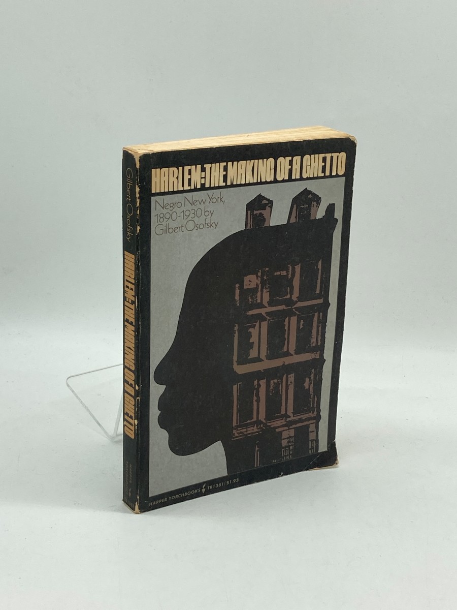 Harlem: the Making of a Ghetto Negro New York, 1890-1930