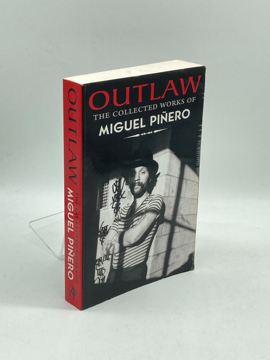 Outlaw The Collected Works of Miguel Pinero