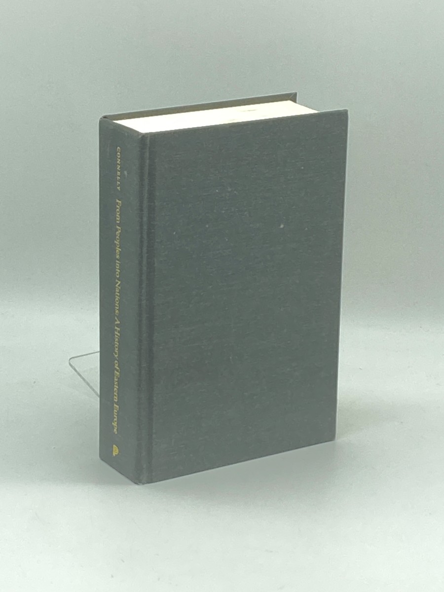 From Peoples Into Nations (First Printing) A History of Eastern Europe
