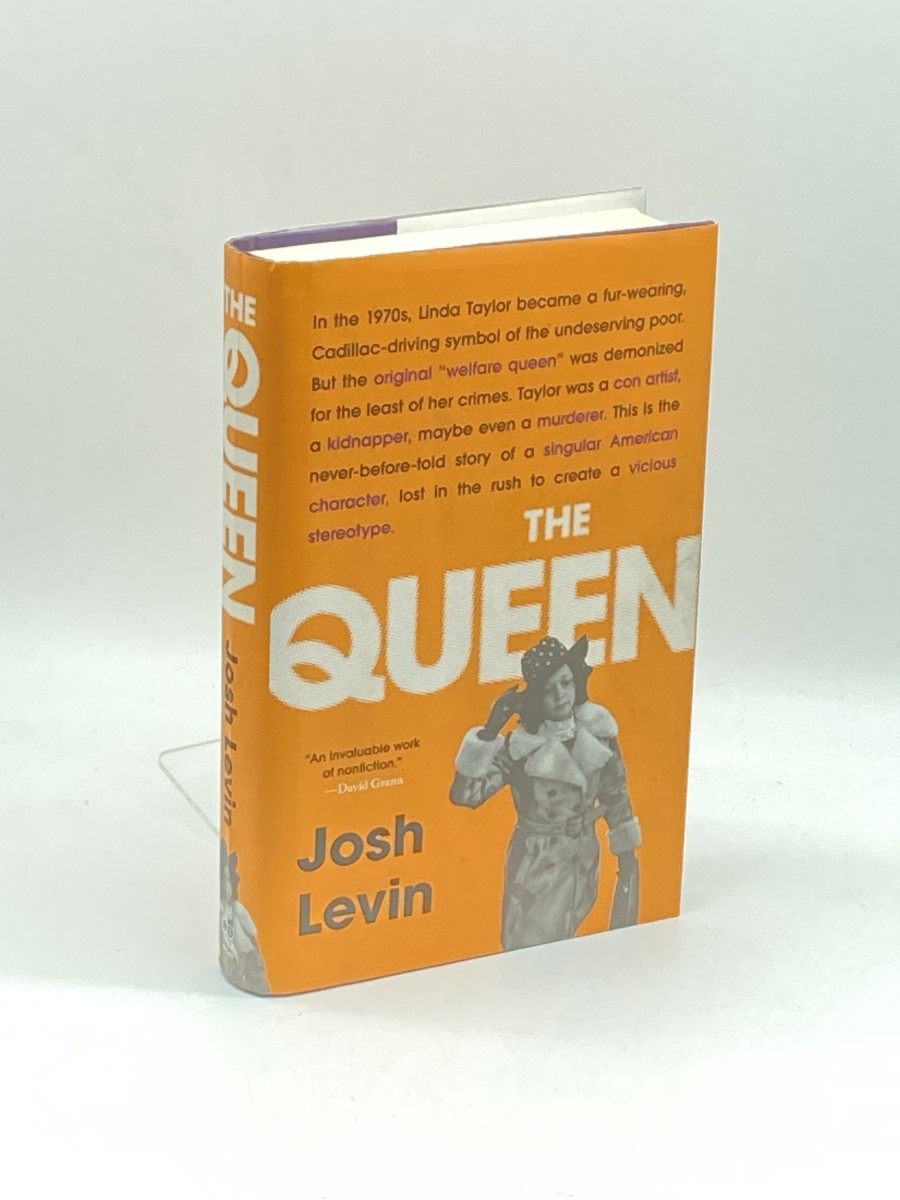 The Queen (First Printing) The Forgotten Life Behind an American Myth