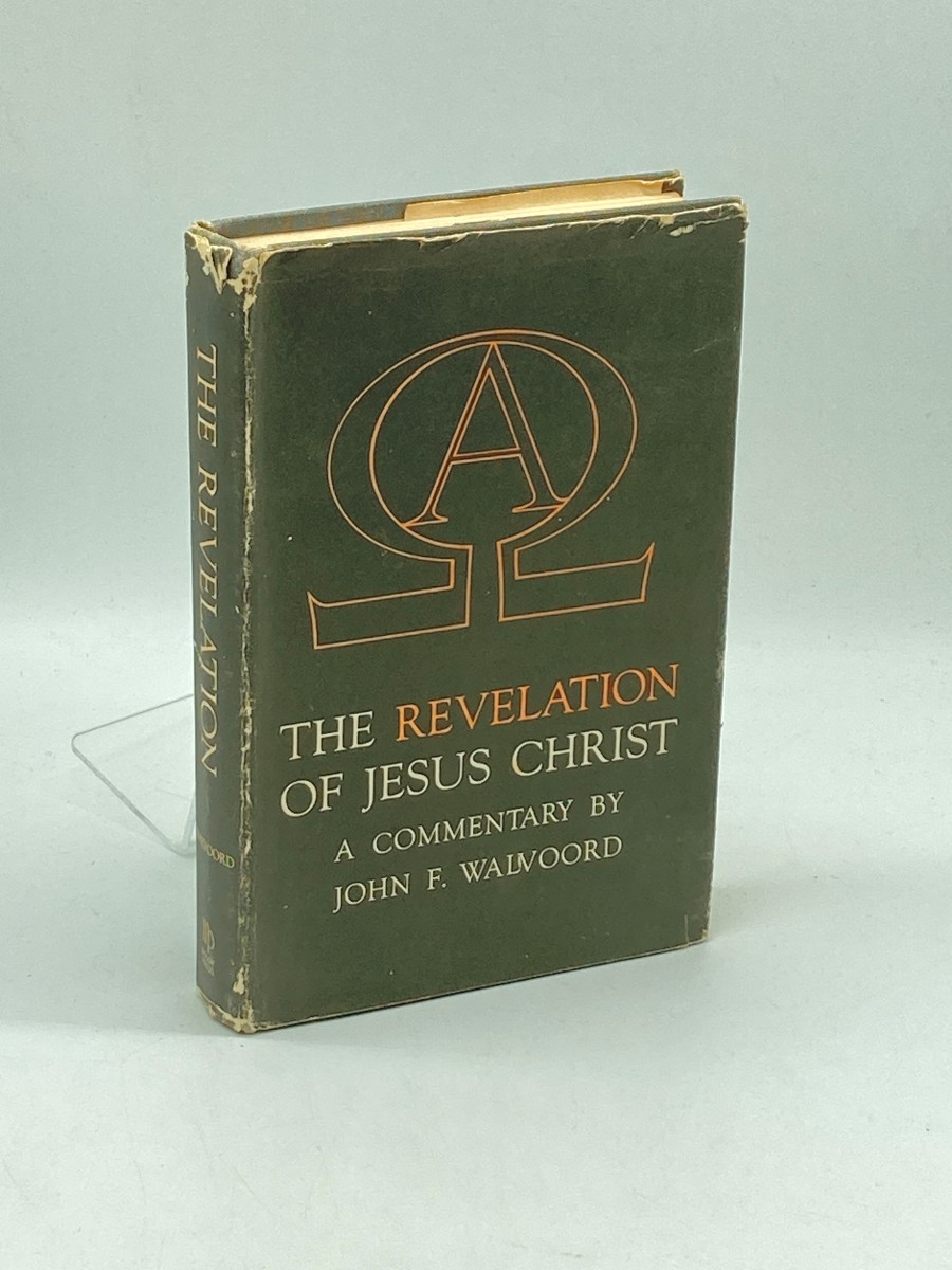 The Revelation of Jesus Christ A Commentary