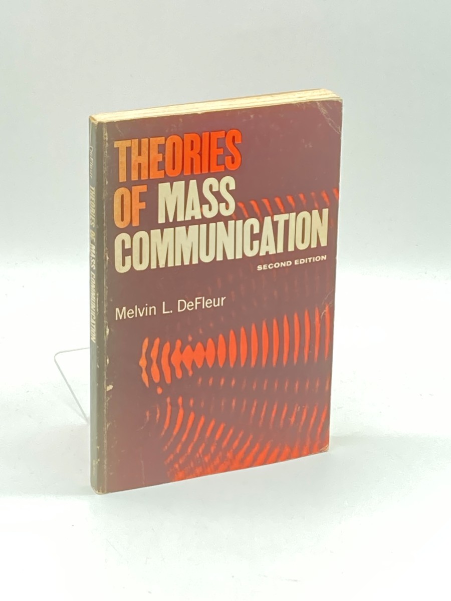 Theories of Mass Communication
