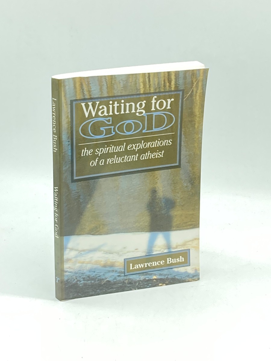 Waiting for God The Spiritual Reflections of a Reluctant Atheist