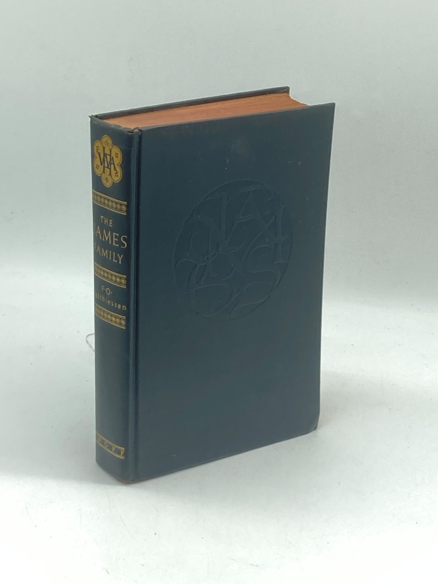 THE JAMES Family (1948) Including Selections from the Writings of Henry James Sr. ; William, Henry Jr. , & Alice James