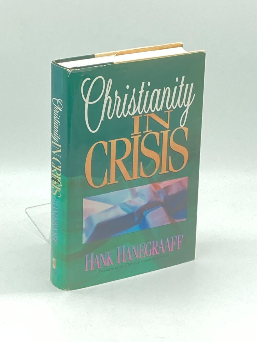 CHRISTIANITY in CRISIS (First Printing)