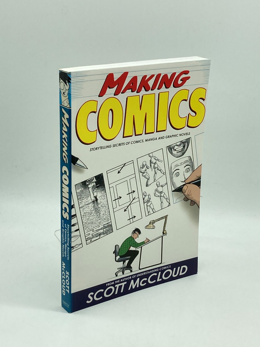 Making Comics Storytelling Secrets of Comics, Manga and Graphic Novels