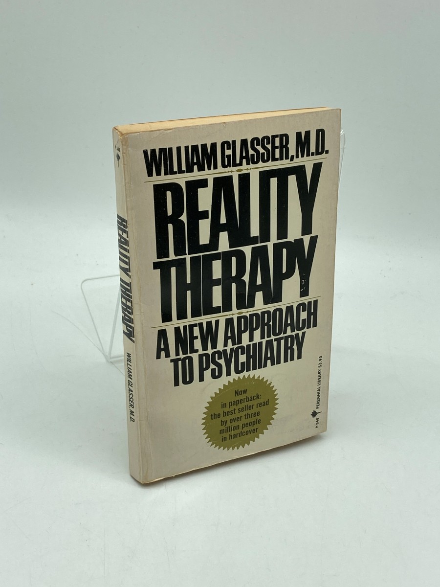 Reality Therapy A New Approach to Psychiatry
