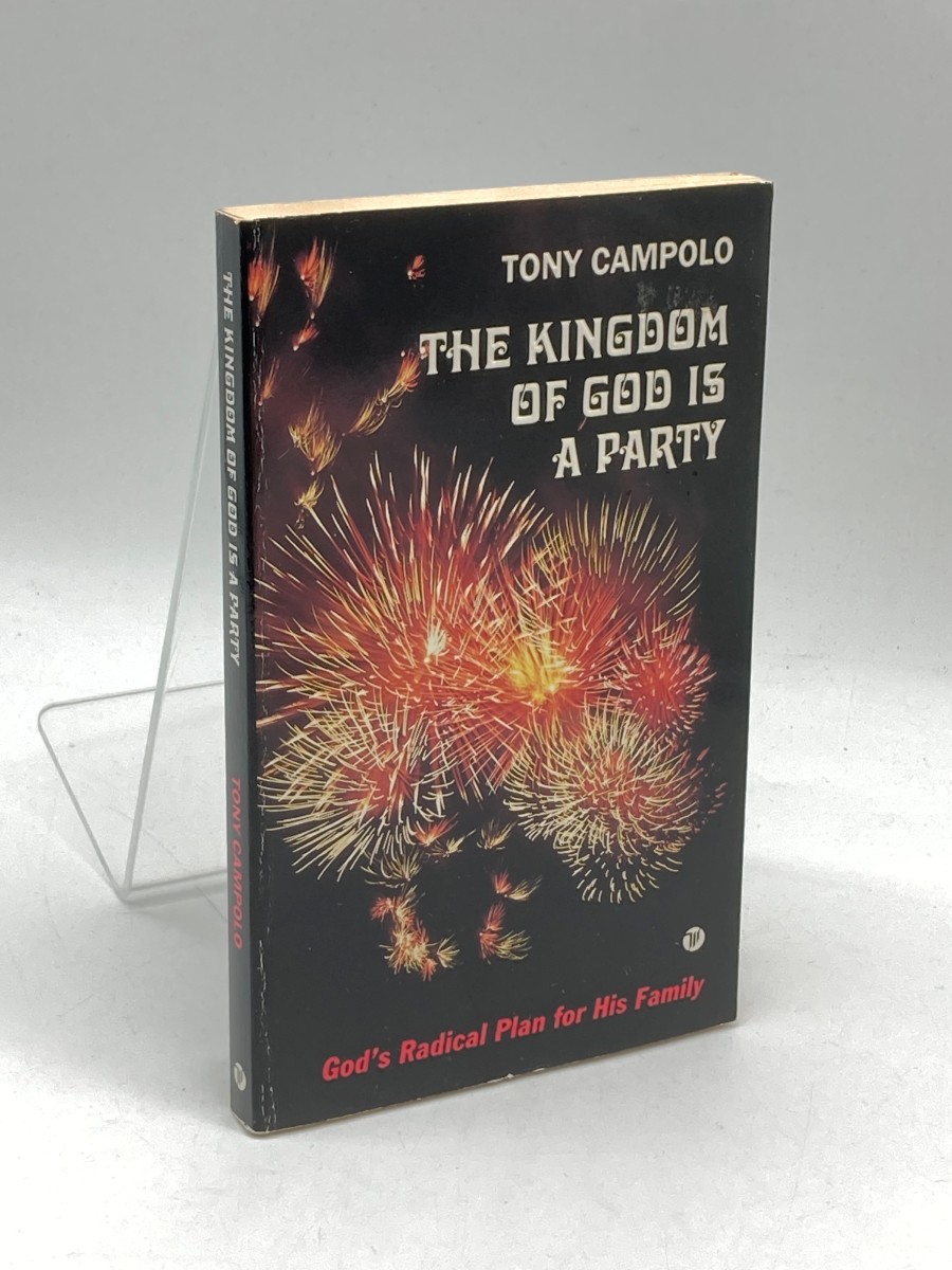 The Kingdom of God is a Party God's Radical Plan for His Family