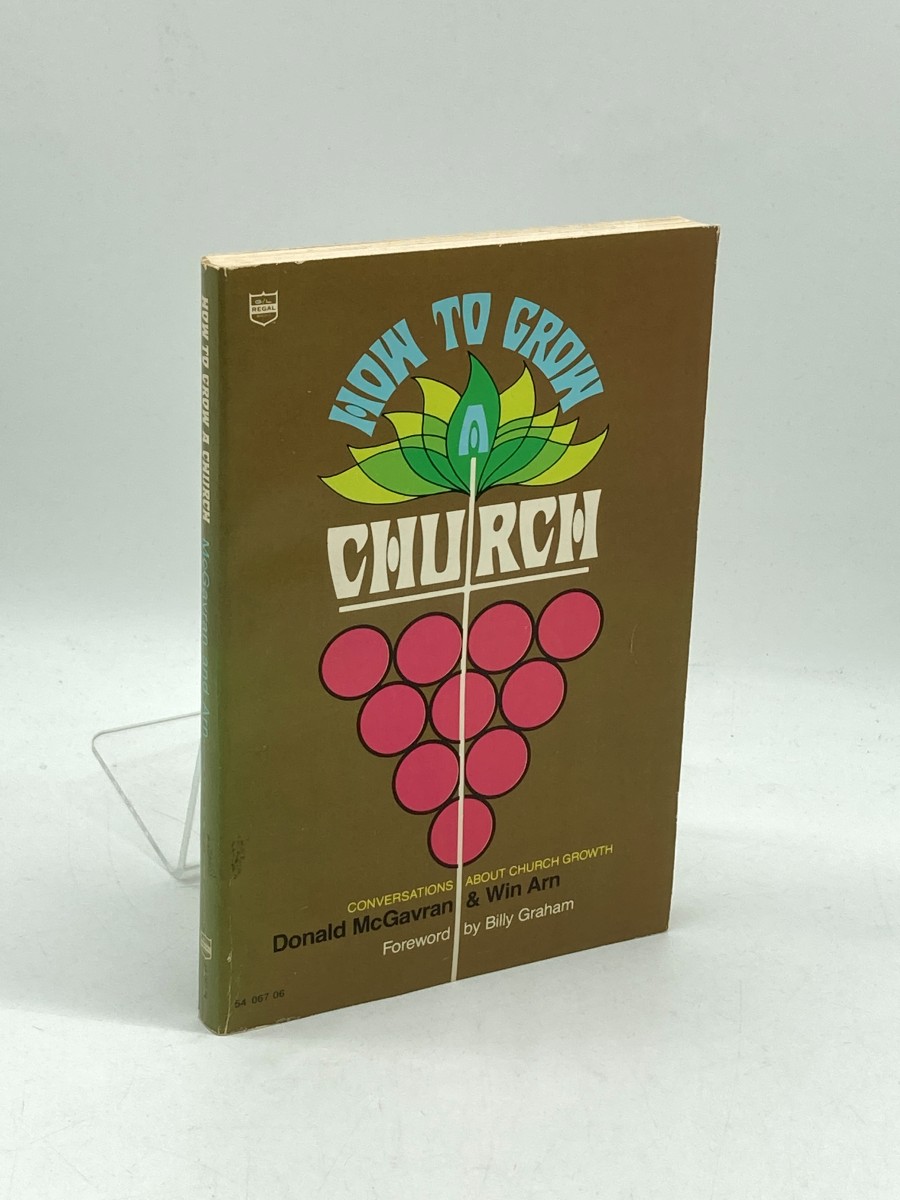 How to Grow a Church Conversations about Church Growth