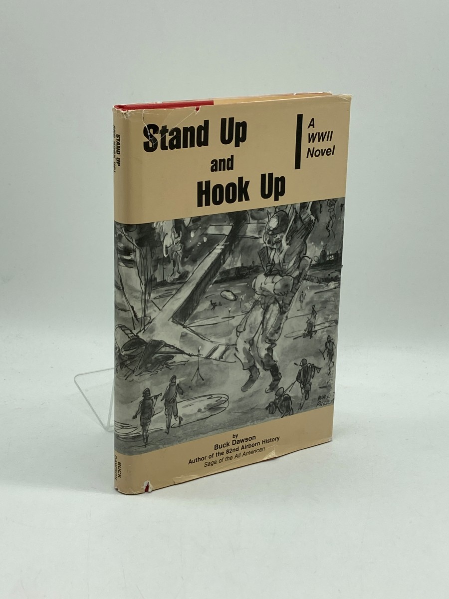 Stand Up and Hook Up (Signed) A WWII Novel