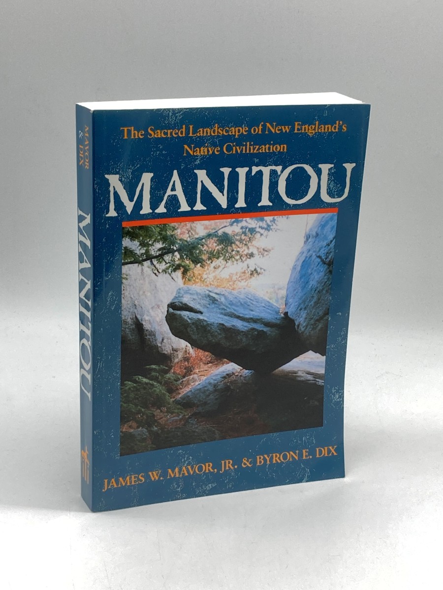 Manitou The Sacred Landscape of New England's Native Civilization