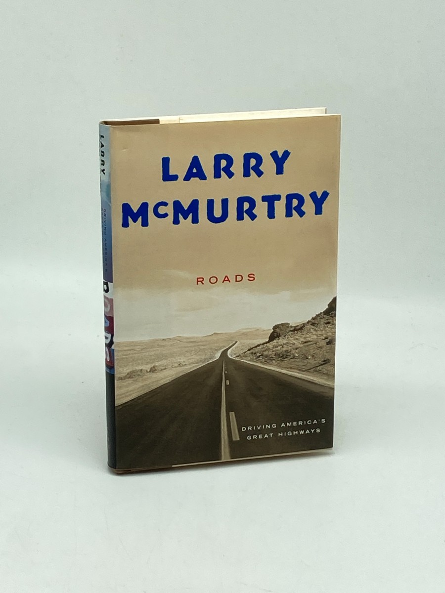 Roads (First Printing) Driving America's Great Highways