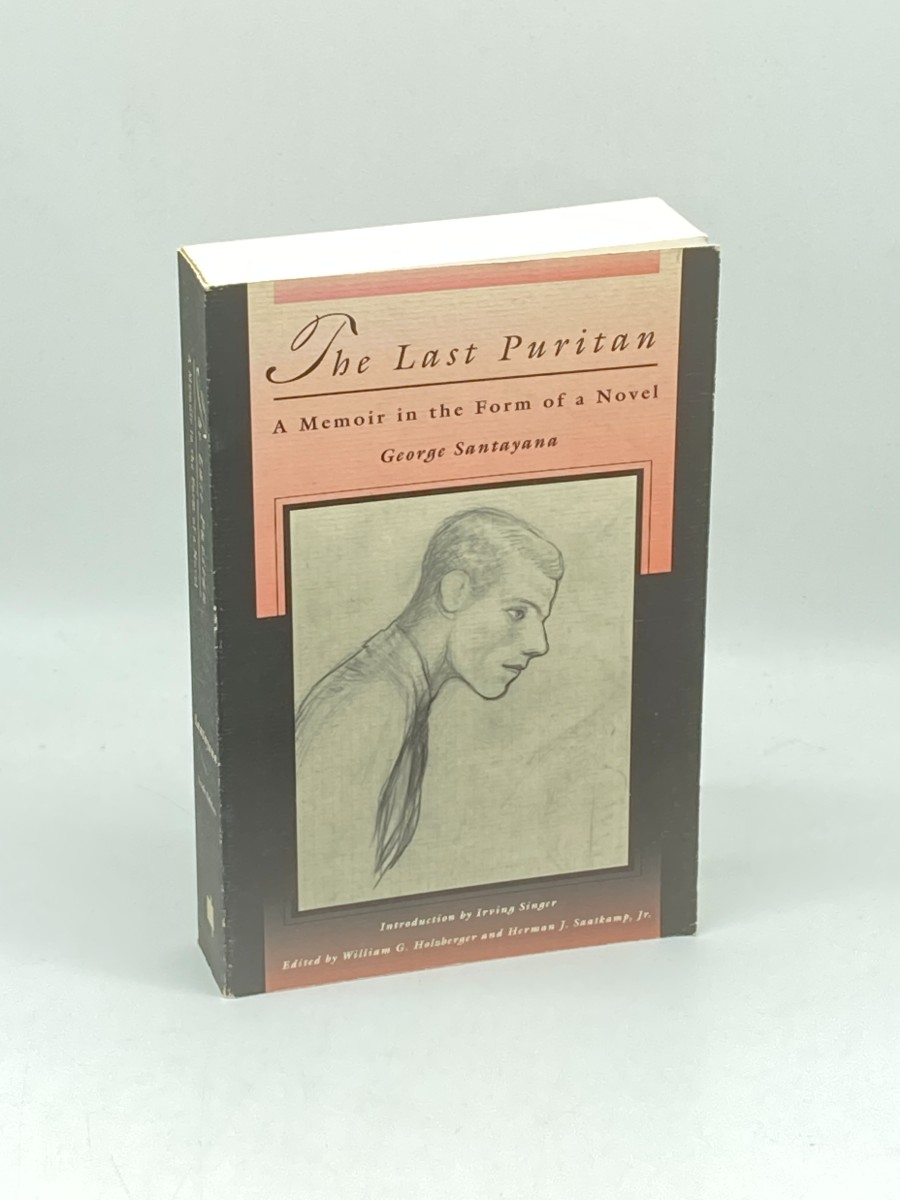 The Last Puritan A Memoir in the Form of a Novel