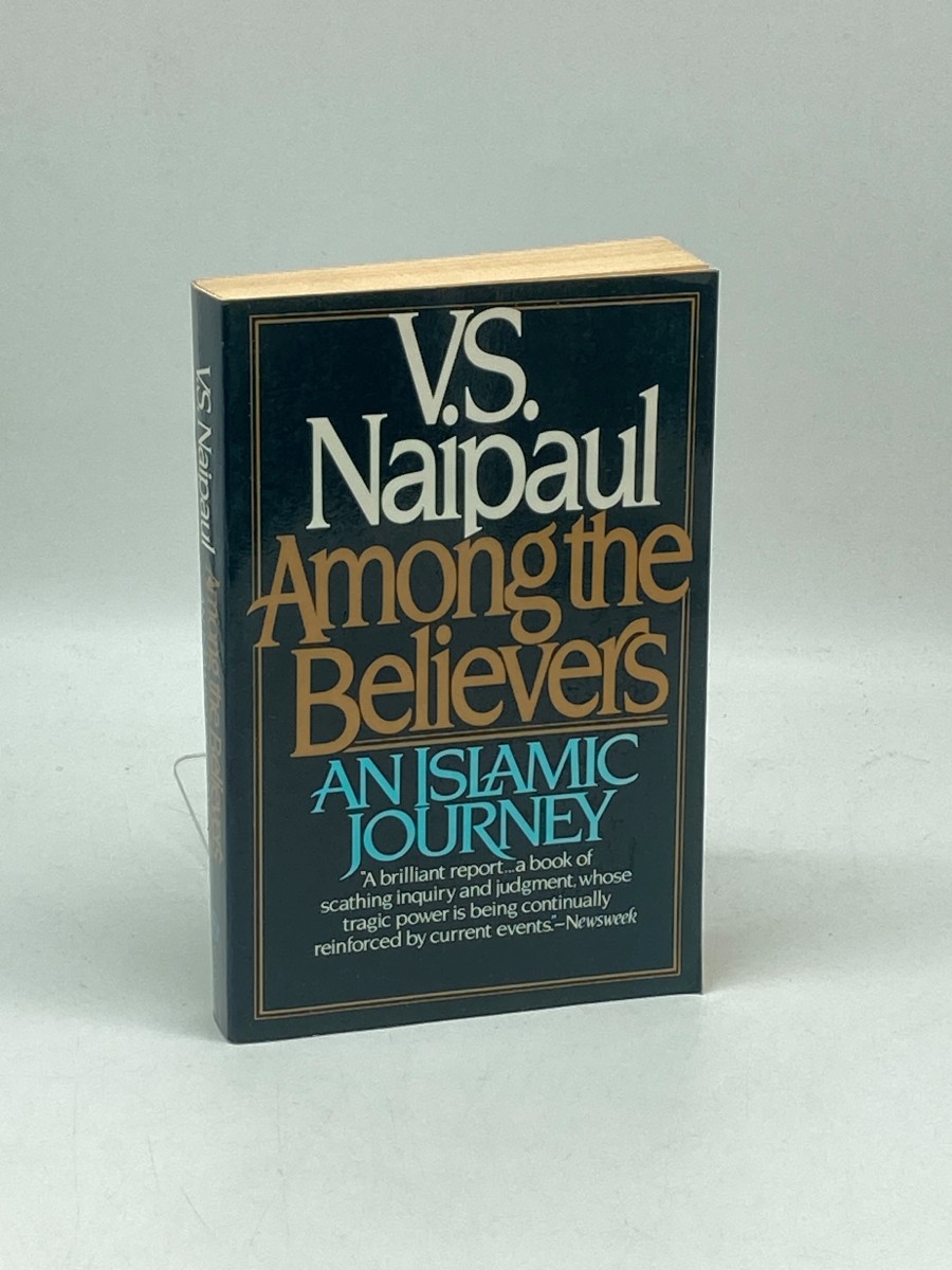 Among the Believers An Islamic Journey