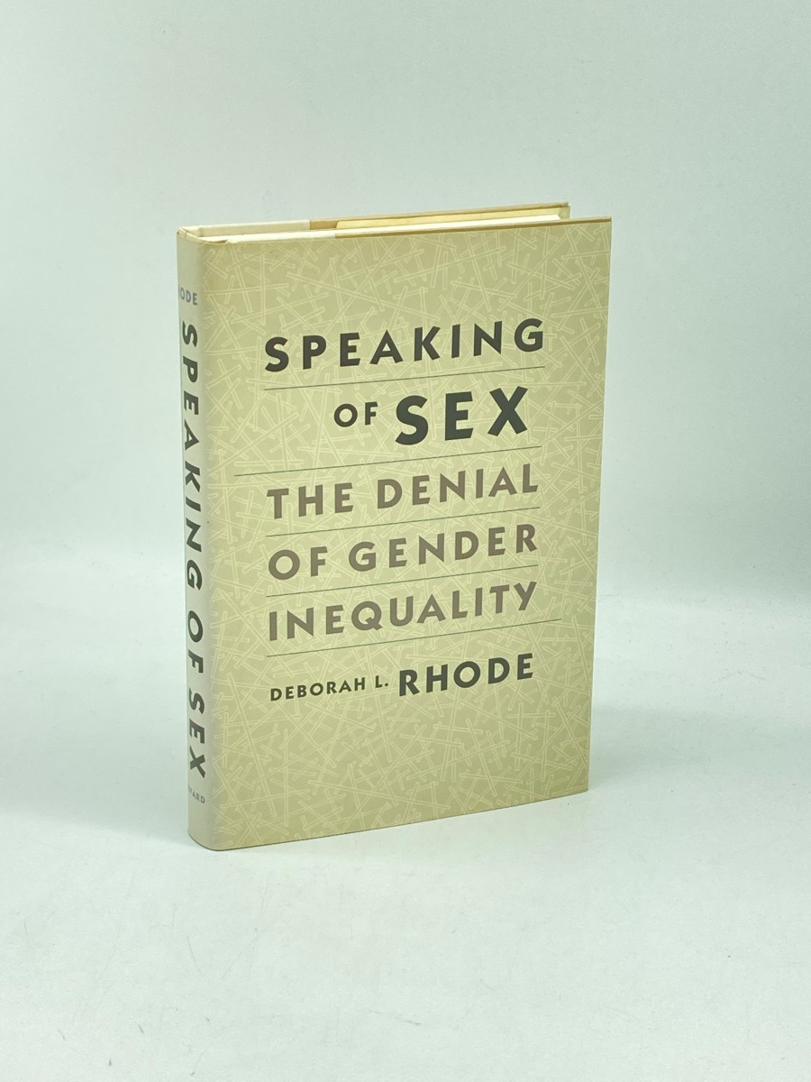 Speaking of Sex The Denial of Gender Inequality