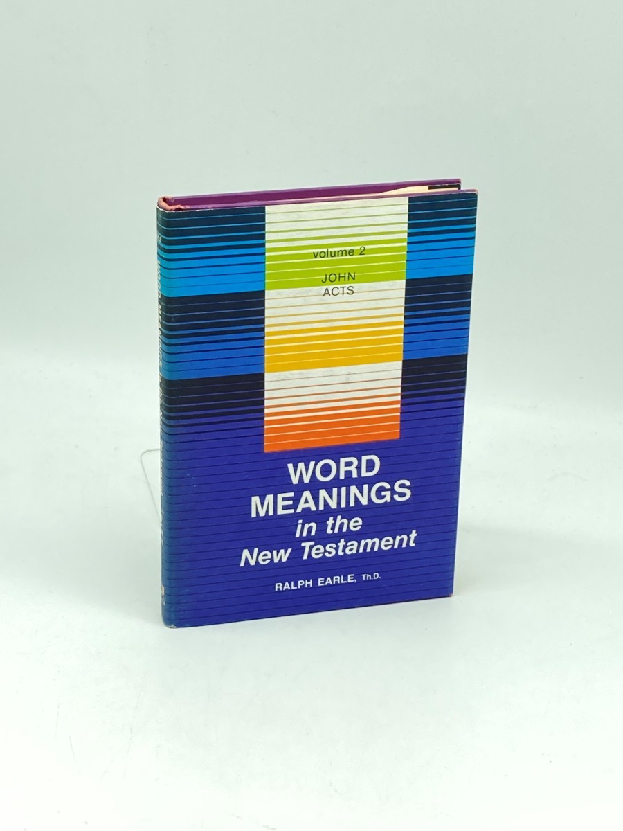 Word Meanings in the New Testament Volume 2 John / Acts